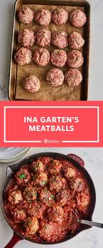 Ina Garten S Real Meatballs Are As Perfect As You D Expect In 2020 Ina Garten Recipes Ina Garten Meatballs Meatball Recipes