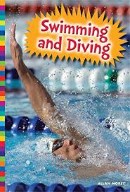 The diving competitions at the 2020 summer olympics in tokyo is planned to feature eight events. Swimming And Diving Summer Olympic Sports Kindle Edition By Morey Allan Children Kindle Ebooks Amazon Com