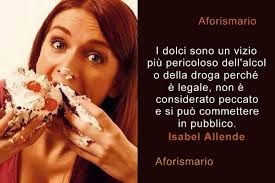 Aforismario Frasi E Battute Sui Dolci E Sul Dessert