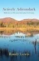 Actively Adirondack: Reflections on Mountain Life in the 21st ...