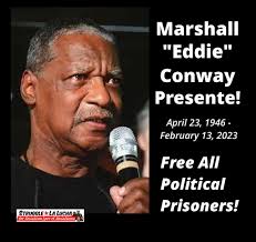 Marshall 'Eddie' Conway, ¡presente!