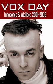 Innocence & Intellect, 2001-2005 (Collected Columns, Band 1) von Vox Day
