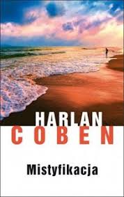 Mistyfikacja Harlan Coben Harlan Coben Agd Outdoor