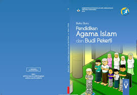 Download juga rpp pai kelas 1,2,3,4,5 dan 6 revisi 2017 dan revisi 2018. Buku Agama Islam Kelas 5 Sd Kurikulum 2013 Pdf