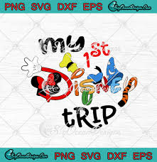 Free Free 269 My First Disney Trip Svg SVG PNG EPS DXF File