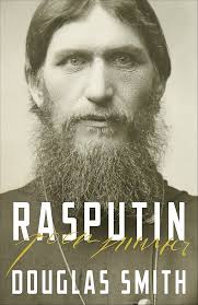 Rasputin: The Biography: Smith, Douglas.: 9781447245841: Amazon.com: Books