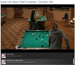 Check out these game screenshots. Queen City Classic Cincinnati 1080p 1 31 2 2 Azbilliards Forums
