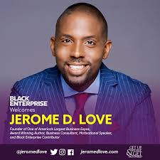 Jerome D. Love, Founder of One of America's Largest Business Expos