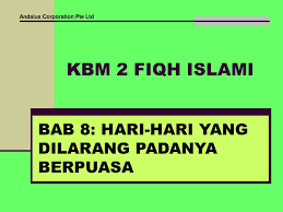 Kami harapkan pembaca rumaysho.com bisa menyimak penjelasan kami sebelumnya. Bab 8 Hari Hari Yang Dilarang Padanya Berpuasa Ppt Download