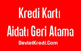 Maybe you would like to learn more about one of these? Kredi Karti Aidati Geri Alma Dilekce Ornegi Ile Basvuru