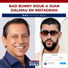 45 MILLONES DE SEGUIDORES] El cantante urbano Bad Bunny siguió al candidato  a la gobernación por el Partido Independentista Puertorriqueño, Juan  Dalmau, en la red social Instagram. Personas en las redes sociales