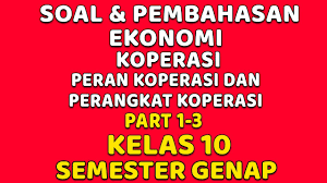 50 soal produktif otomotif kelas xii lengkap dengan kunci jawaban. Soal Pembahasan Kelas 10 Peran Koperasi Dan Perangkat Koperasi Part 1 3 Youtube