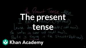 the present tense video the tenses khan academy