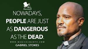 Gabriel Stokes Quotes