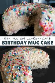 This birthday cake is the perfect size for baby to have a whole cake all to herself. Microwavable High Protein Birthday Cake Healthy Mug Cake Recipe