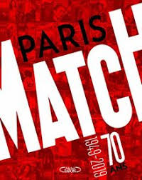 Le premier magazine français d'informations générales www.parismatch.com Paris Match 70 Ans 1949 2019 Von Collectif