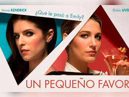 YouTube: Blake Lively y Anna Kendrick protagonizan "Un pequeño favor"  [VIDEO]