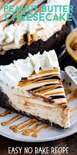 No Bake Peanut Butter Cheesecake Peanut Butter Cheesecake Recipes Peanut Butter Desserts Peanut Butter Cheesecake