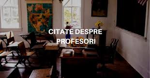 Check spelling or type a new query. 86 Citate Despre Profesori ColecÈie CompletÄ Èi ActualizatÄ