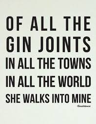 Of All The Gin Joints In All The World Via Etsy Casablanca Quotes Gin Joint Favorite Movie Quotes