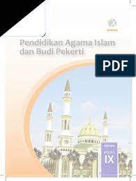 Siapa guru pelaksana kurikulum 2013 yang menggunakan buku k13? Buku Siswa Pai Kelas 9