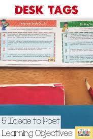 5 Ideas To Post Learning Objectives With Scales Learning Objectives Instructional Strategies Teaching Upper Elementary Math