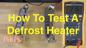 How To Test A Defrost Heater On A Refrigerator Or Freezer - Youtube