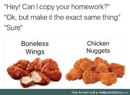 Who Eats Boneless Wings Funsubstance Chicken Nuggets Memes Funny Memes