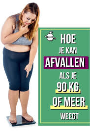 Hoe Jij Kan Afvallen Als Je 90 Kg Of Meer Weegt Gezond Gewicht Verliezen Gezond Eetschema Buikvet Dieet