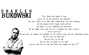 Charles Bukowski Quotes Charles Bukowski Quote Potential Wallpaper Imgur Charles Bukowski Charles Bukowski Quotes Bukowski