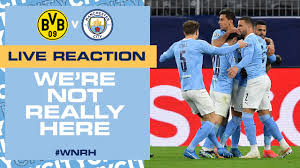 Get the latest manchester city news, scores, stats, standings, rumors, and more from espn. Semi Final Bound Borussia Dortmund 1 2 Man City Champions League Wnrh Ft Live Show Youtube