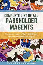 Disney Passholder Magnets Complete List Disney Annual Passholder Disney World Tips And Tricks Disney World Tickets