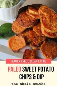 Sweet Potato Chips Dip The Whole Smiths Recipe Sweet Potato Chips Paleo Sweet Potato Chips Sweet Potato
