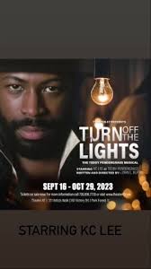 The tickets are flying out the door….Almost 3000 tickets sold already…Turn  Off the Lights starring Kc Lee. Sept 16 through Oct 29 Theater 47. Tickets  available at box office, www.theater47.com or call ...