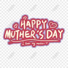 You can also design your own mothers day poster template or any other design that you need for your projects. Happy Mothers Day Png Image Picture Free Download 401182221 Lovepik Com