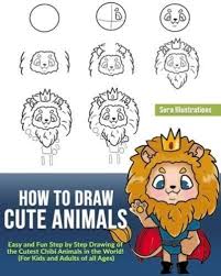 How to draw a kangaroo; How To Draw Cute Animals Easy And Fun Step By Step Drawing Of The Cutest Chibi Animals In The World For Kids And Adults Of All Ages Illustrations 9781649920164 Blackwell S