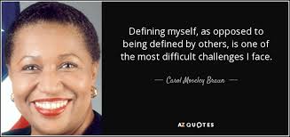 TOP 25 QUOTES BY CAROL MOSELEY BRAUN | A-Z Quotes via Relatably.com