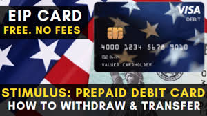 Stimulus Eip Card How To Get Your Money Without Any Fees Withdraw And Transfer Money No Fees Youtube