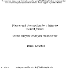 Check spelling or type a new query. Dear Best Friend I Am Writing This The Melting Words Facebook
