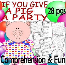 Browse the complete collection of if you give… printable activities, coloring sheets, craft pages, and recipes! If You Give A Pig A Party Cause And Effect Worksheets Teaching Resources Tpt