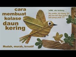 Gambar di atas menunjukkan contoh kolase dari daun kering dan ranting. Cara Membuat Kolase Burung Terbang Dari Daun Kering
