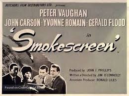 Smokescreen **** (1964, Peter Vaughan, John Carson, Yvonne Romain, Gerald  Flood)