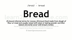 Learn how to say pain.liste. Pronunciation Of Bread Definition Of Bread Youtube