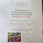 State Line Guns 1 Annual Small Gauge Shoot