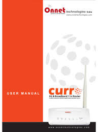 Modemin bağlantı şekline, sinyal gücüne ve desteklediği altyapı teknolojisine göre değişiklik gösterebilir. Onnet Technologies Curro User Manual Pdf Download Manualslib