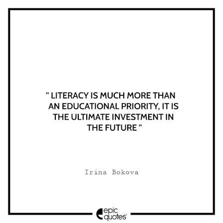 35 International Literacy Day Quotes About The Value of Education