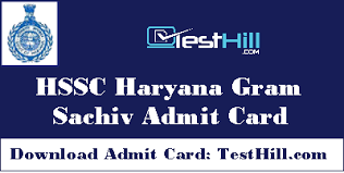 Hssc has announced 697 vacancies for gram sachiv. Hssc Haryana Gram Sachiv Admit Card 2019 Download Exam Date Out Blog