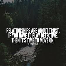 But if she loves you now, what else matters? 50 Trust Quotes That Prove Trust Is Everything