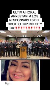 ULTIMA HORA , ARRESTAN A LOS RESPONSABLES DEL TIROTEO EN KING CITY  CA‼️‼️‼️‼️‼️‼️‼️‼️#viral #fyp @Luis @Carlos_Eduardo_Espina @Benjamín Zamora
