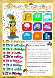 What S The Weather Like Language English Grade Level Elementary School Subject English As A Second Weather Vocabulary Weather Worksheets Weather Elementary